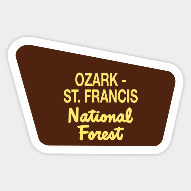 Ozark - St Francis National Forest - National Forest - Sticker | TeePublic